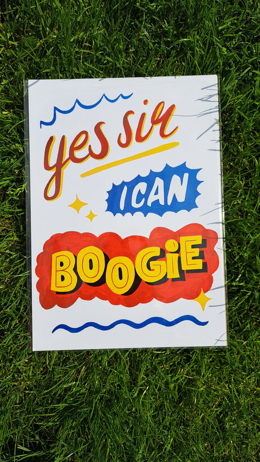 Yes Sir, I Can Boogie Print