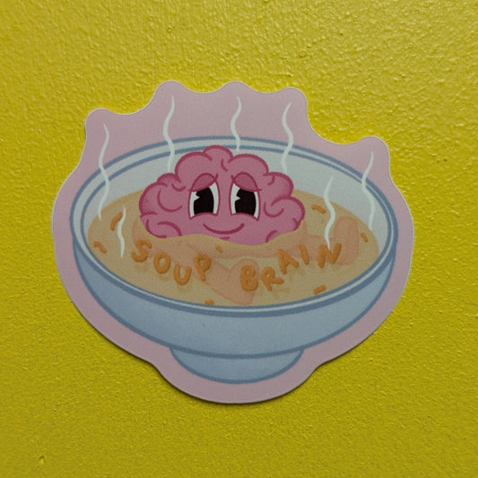 Soup Brain Sticker