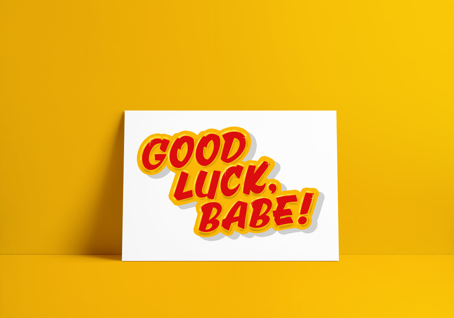 Good Luck Babe! Print