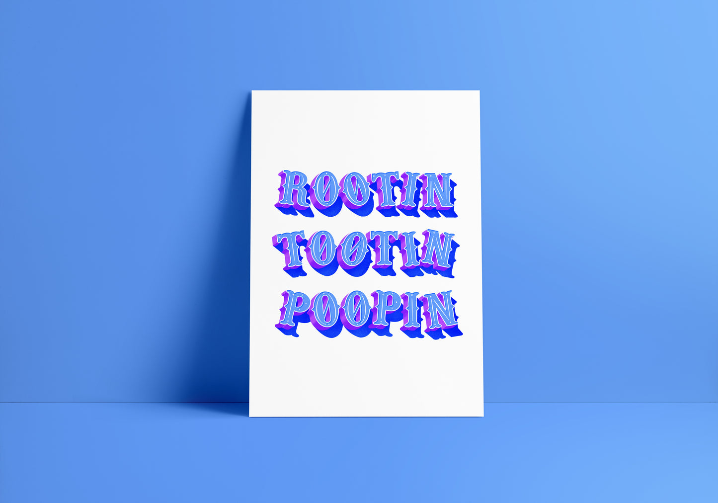 Rootin Tootin Poopin Print